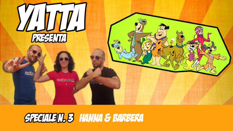 Yatta – Speciale n. 3 – Hanna & Barbera