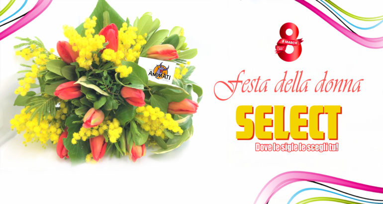 Select – Festa della donna